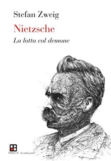 Nietzsche: La lotta col demone (La mala parte)
